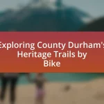 Exploring County Durham’s Heritage Trails by Bike